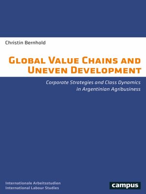 cover image of Global Value Chains and Uneven Development
